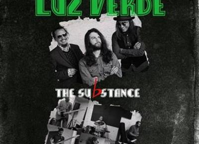 Luz Verde + The Substance