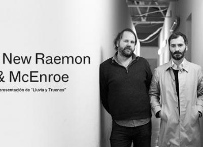 The New Raemon & McEnroe en Barcelona